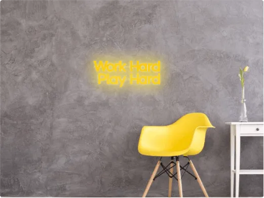 Custom text: Work Hard 
 Play Hard