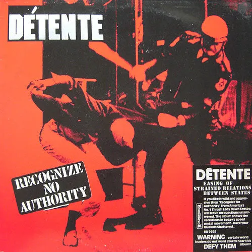 Détente - Recognize No Authority
