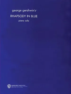 George Gershwin's Rhapsody in Blue (Original) for Piano