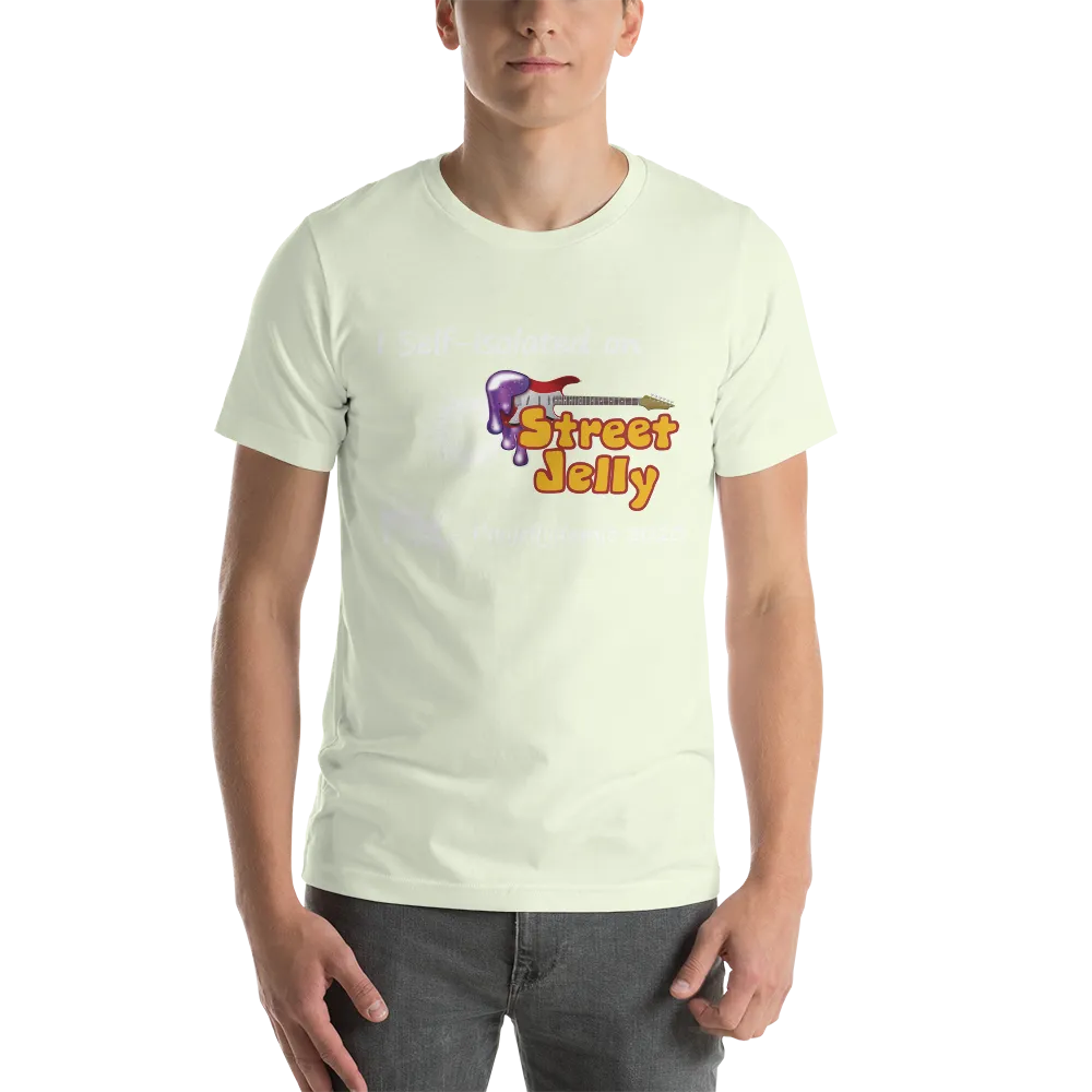 I Self Isolated Tee