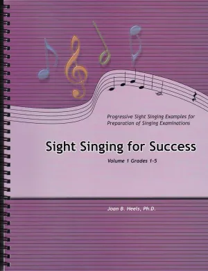 Sight Singing For Success, Volumes 1, Grades 1-5