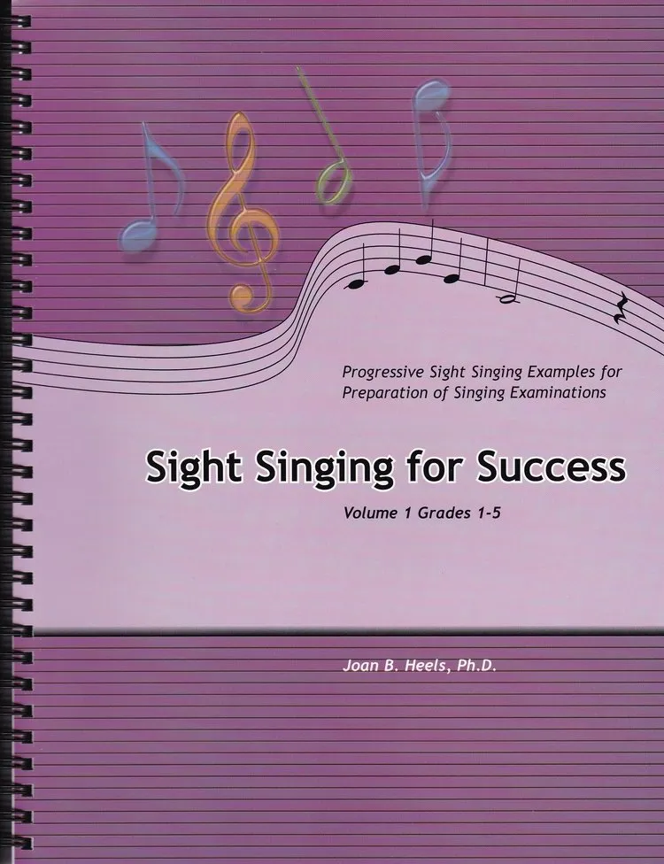 Sight Singing For Success, Volumes 1, Grades 1-5