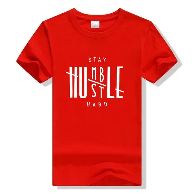 Stay Humble Hustle Hard
