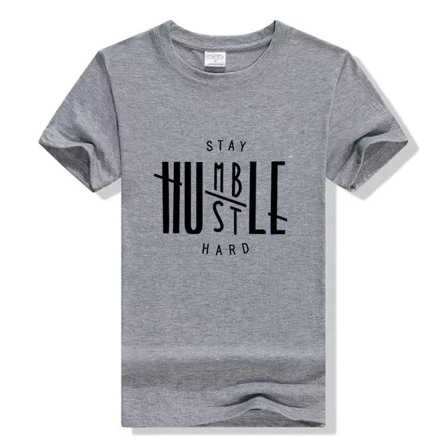 Stay Humble Hustle Hard