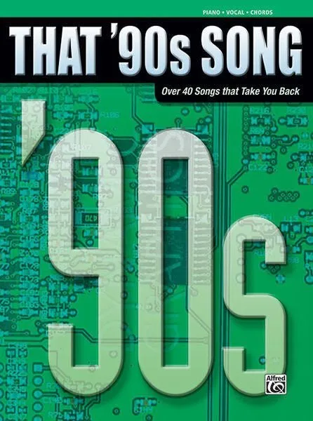 That '90s Song