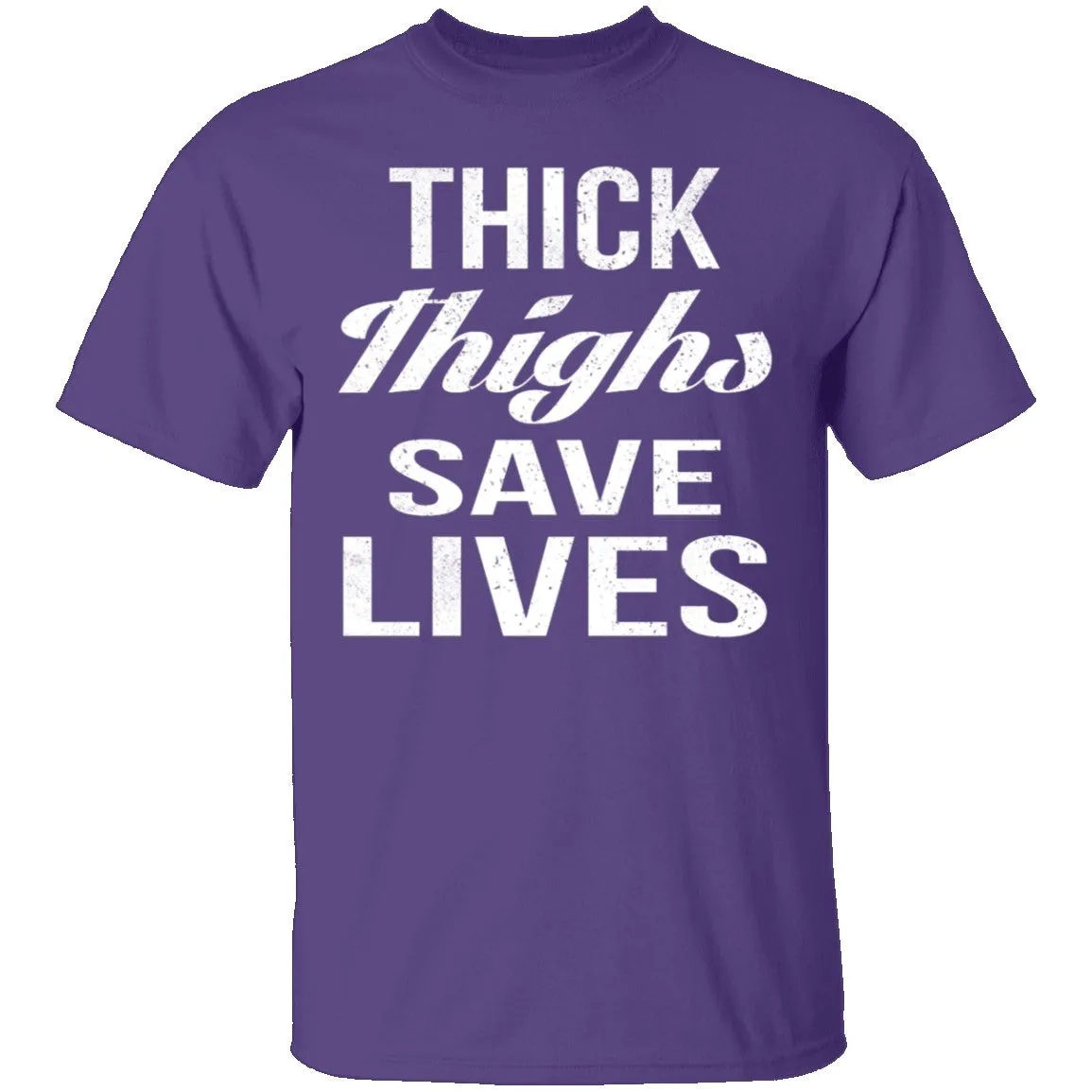 Thick Thighs T-Shirt