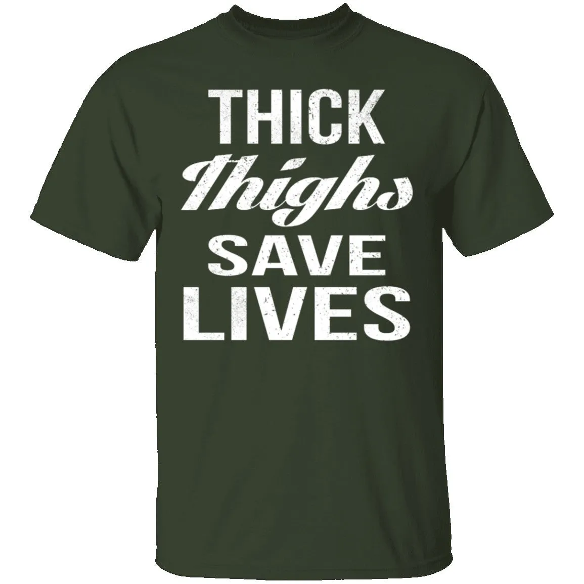 Thick Thighs T-Shirt