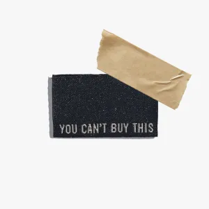 You Can't Buy This | 6 Sew-in Labels